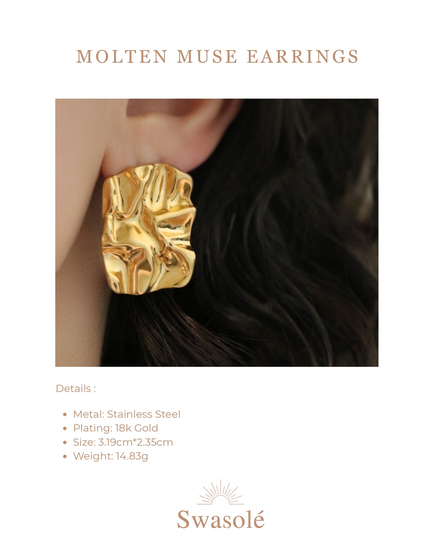 MOLTEN MUSE EARRING